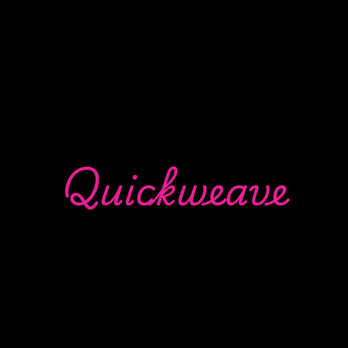 Quickweave